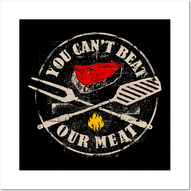 BBQ - You Can’t Beat Our Meat Wall Art by Whimsical Frank